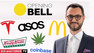 Opening Bell Coinbase Microstrategy Tesla CannabisAktien Krispy Kreme McDonalds Amazon ASOS [upl. by Brandais]