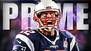 Tom Brady’s PRIME Dominated the NFL Like No One Else [upl. by Sedgewick]