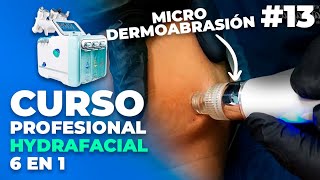 DOMINA la Tecnica MICRODERMOABRASIÓN Facial  Clase 13  Cosmetología Profesional [upl. by Anaile]