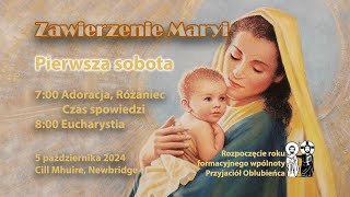 Zawierzenie Maryi  Pierwsza sobota  05102024 [upl. by Edrick]