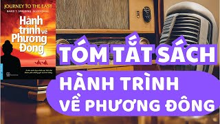 Tóm Tắt Sách Hành Trình Về Phương Đông  Nghe sách nói  Sách nói miễn phí [upl. by Oakie]