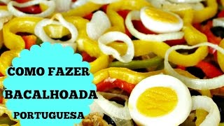 🎬BACALHOADA 🥘 RECEITA DE BACALHAU🐟 SUPER FÁCIL ❤️como fazer [upl. by Marge808]