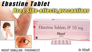 Ebastine 10mg  Ebast Tablet UsesSide effectsDose and precautions  In Hindi [upl. by Hasina217]