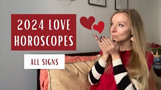 2024 LOVE HOROSCOPES All signs [upl. by Ayatnwahs]