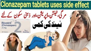 Rivotril 2mg tablet uses in urdu  clonazepam 025 mg uses  clonazepam 2mg  rivotril 05 mg uses [upl. by Zollie404]