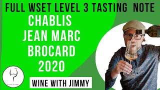 WSET L3 SAT Tasting Note  Jean Marc Brocard Sainte Claire Chablis 2020 [upl. by Odrawde273]