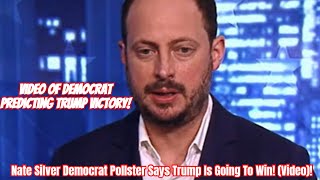 Nate Silver Democrat Pollster Says Trump Is Going To Win Video [upl. by Okiruy197]