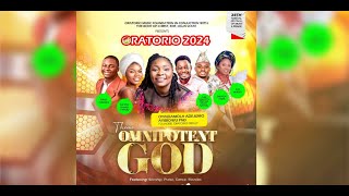 ORATORIO CONCERT 2024 OMNIPOTENT GOD [upl. by Aneehsar]