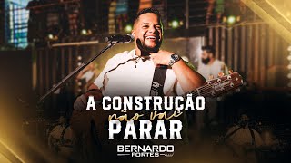 Bernardo  A Construção Não Vai Parar  Clipe Oficial  Pocket Show “O Maior Butequeiro da Cidade” [upl. by Leyla]