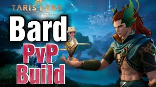 Tarisland Bard My NEW PvP Build  Good To Go So Far 👌 [upl. by Reich526]