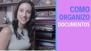 📂 Como Organizar Documentos Pessoais O que eu Faço [upl. by Isadora]