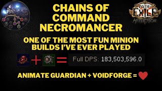 POE 323 Chains of Command Necromancer  Voidforge Animate Guardian  Animate Weapon [upl. by Yendyc]