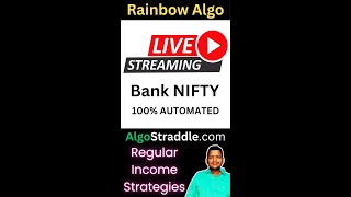 Rainbow BankNIFTY OTM Option Selling Algo Day 1 Live Trading by AlgoStraddlecom Intrangle [upl. by Lolande331]