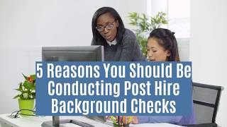 Why Are PostHire Background Checks Important [upl. by Claudius]