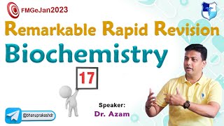 Biochemistry Rapid Revision by DrAzam Remarkable Rapid Revision series FMGE [upl. by Ennaimaj]