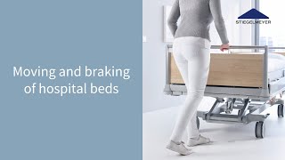 Hospital Beds  Instructional Video  Moving amp Braking  Stiegelmeyer [upl. by Alil]