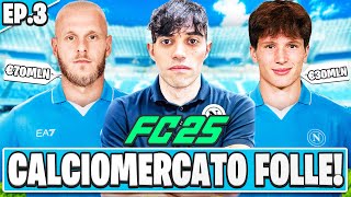 FC 25 TUTTO IL CALCIOMERCATO CON IL NAPOLI 300 MILIONI SPESI PER VINCERE TUTTO eapartner [upl. by Calley]