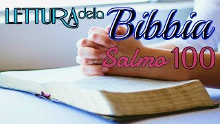 bibbia audio in italiano SALMO 100 [upl. by Spaulding]