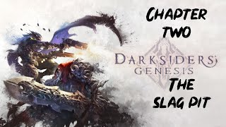 Chapter 2  THE SLAG PIT  Complete Full Walkthrough  Darksiders GENESIS [upl. by Chessy]