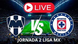 EN VIVO  RAYADOS VS CRUZ AZUL LigaMX JORNADA2 [upl. by Quint]