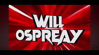 Will ospreay theme with crowd singing [upl. by Laroc615]