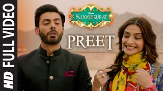 OFFICIAL Preet FULL VIDEO Song  Khoobsurat  Jasleen Royal Sonam Kapoor [upl. by Silloc191]