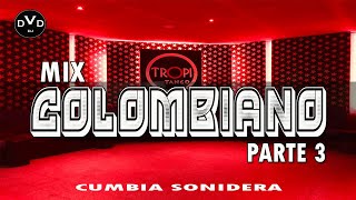 🎺 MIX COLOMBIANO  Parte 3  DAVID VAZQUEZ DJ  Tropitango 2022 [upl. by Reema340]