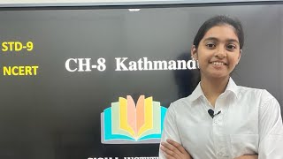 STD9 English Ch8 Kathmandu part2  Nikita Prajapati  Sigma Inst of Excel [upl. by Adnamaa]