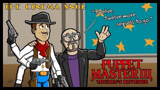 Puppet Master III Toulons Revenge  The Cinema Snob [upl. by Ynohtona]