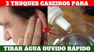 3 TRUQUES Caseiros de Como Tirar Água do Ouvido RÁPIDO e Evitar uma Infecção  2019 [upl. by Nojad]