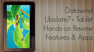 Datawind Ubislate 7 Tablet Handson Review Features amp Apps  PhoneRadar [upl. by Anelej179]