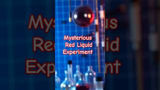 Mysterious Red Liquid Experiment Revealed [upl. by Brick435]