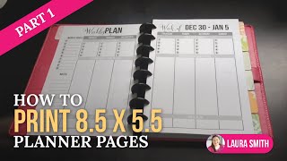 How to Print 85 by 55 Planner Pages Part 1 [upl. by Leahcimaj646]