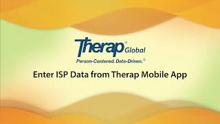 Enter ISP Data from Therap Mobile App [upl. by Nivloc]