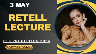 PTE Retell Lecture  May 2024  MOST REPEATED IN EXAMS PREDICTION [upl. by Marchal]