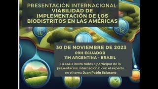 PRESENTACIÓN INTERNACIONAL VIABILIDAD DE IMPLEMENTACIÓN DE LOS BIODISTRITOS EN LAS AMÉRICAS [upl. by Sandy]