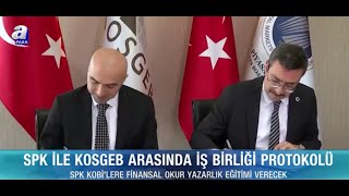 KOSGEB ve SPK Arasında İş Birliği [upl. by Irreg]