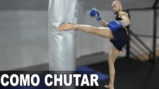 Como Chutar  Muay Thai  RTF 8 [upl. by Madai]