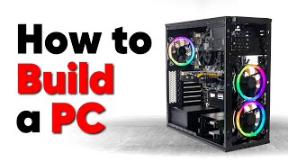 How to build a PC the last guide youll ever need [upl. by Akcimahs746]