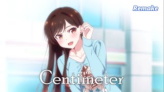 【AMV】Kanojo Okarishimasu  Rent a Girlfriend 『Centimeter』Opening Full Remake [upl. by Adnirol]