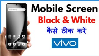 Vivo Mobile Screen Black And White Problem  Vivo Black And White Display Problem [upl. by Mychal]