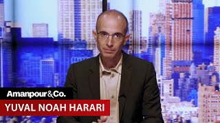 Yuval Noah Harari “We Are on the Verge of Destroying Ourselves”  Amanpour and Company [upl. by Barbabas945]