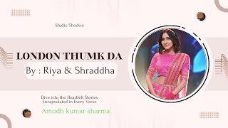 Riya Bhattacharya amp Shraddha Mishra Full Performance  London Thumakda  Sa Re Ga Ma Pa 2024 [upl. by Vivia]