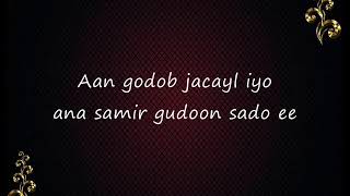 DIGFEER  HADII GEEL LA KALA DHACO  HEES QORAN  SOMALI LYRICS [upl. by Tades490]