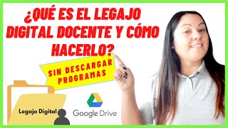 📁¿QUÉ ES EL LEGAJO DIGITAL DOCENTE Y CÓMO HACERLO👉TUTORIAL PASO A PASO [upl. by Saiff]