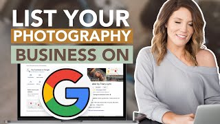 How to EASILY Set Up Your Photography Business Listing on Google [upl. by Llien603]