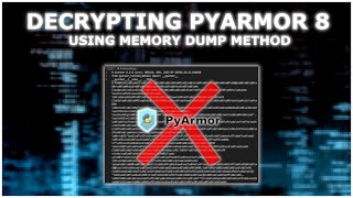 Decrypting PyArmor 8 version using memory dump method  Decrypting pyarmor obfuscated file 2024 [upl. by Batory]