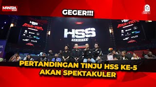 HSS SERIES KE5 GELAR PERTANDINGAN TINJU SPEKTAKULER [upl. by Eillib421]