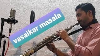 Vasaikar instrumental vasaikar masala songs BY NESTER DABRE And DIRECTOR MELVIN DABRE [upl. by Neeliak]