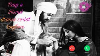 Raqs e Bismil official popular 😘drama serial ringtone 🥰 [upl. by Paulita]